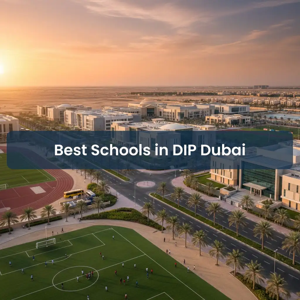Best Schools in DIP Dubai | Fees & Contact Details 