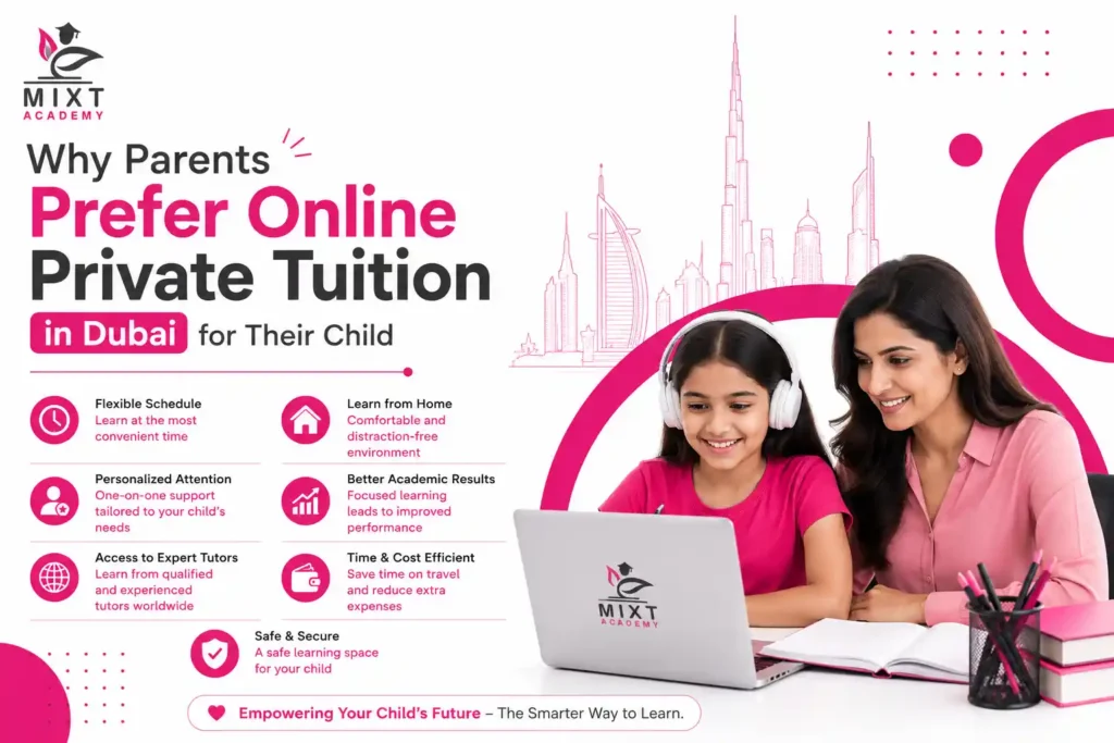 Why Parents Prefer Online Private Tuition in Dubai for Their Child
