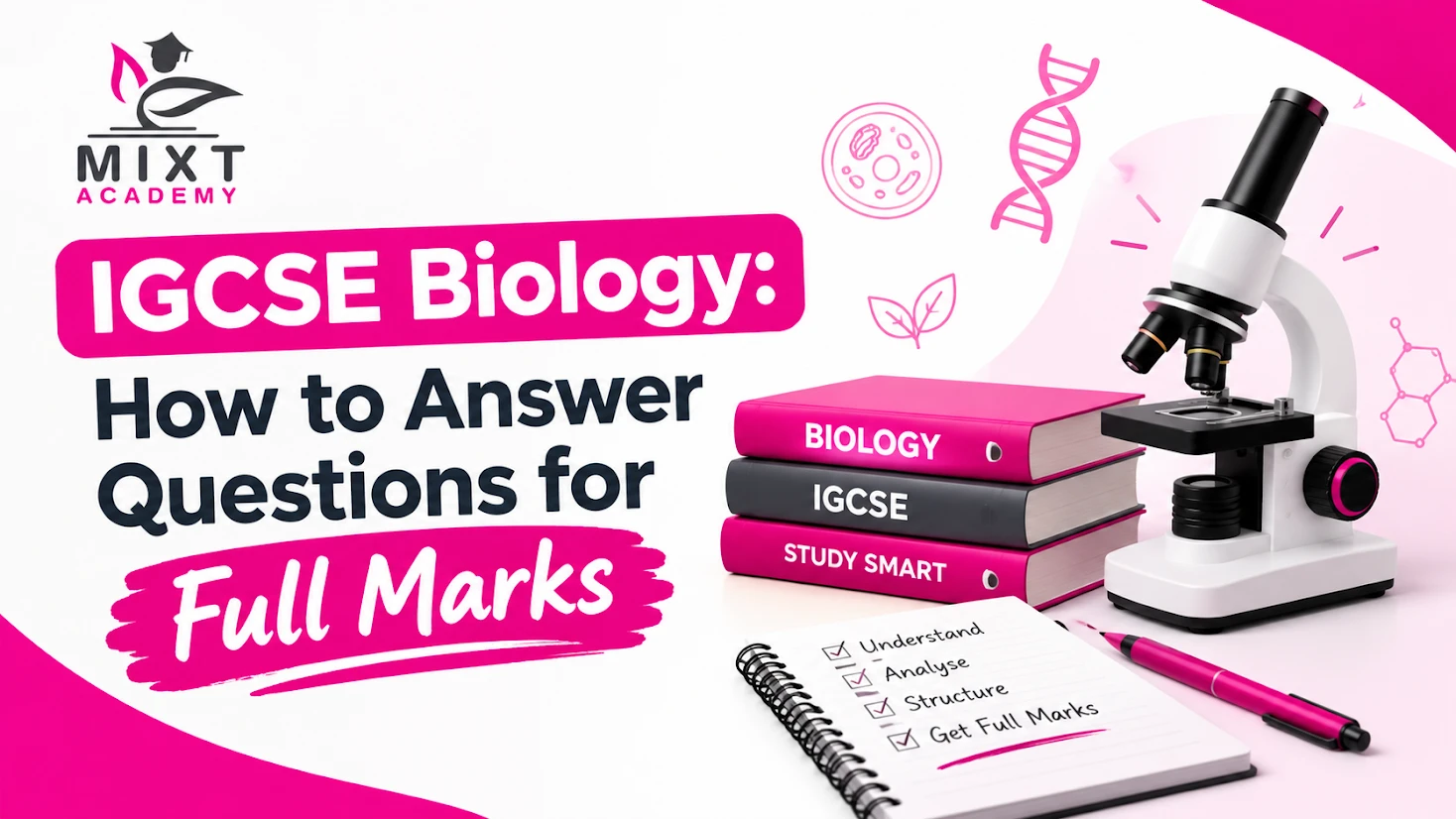IGCSE Biology: How to Answer Questions for Full Marks